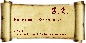 Bucheimer Kolombusz névjegykártya